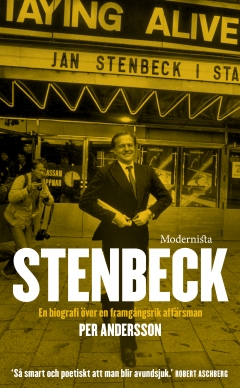 Stenbeck. En biografi över en framgångsrik affärsman
