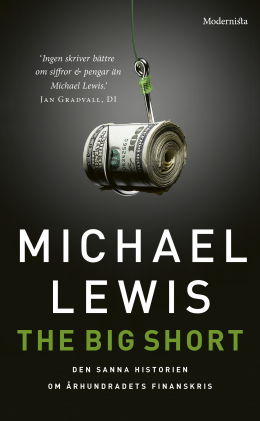  The Big Short: Den sanna historien bakom århundradets finanskris
